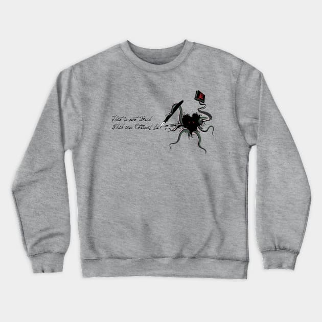 Immortal Lovecraft Crewneck Sweatshirt by Samiel